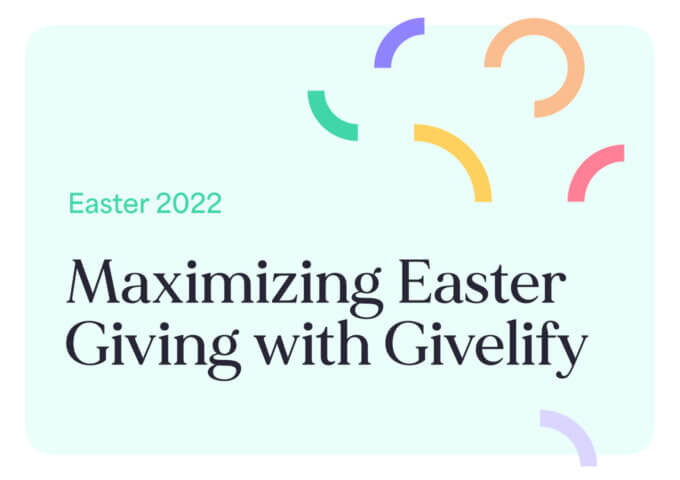 Maximize Easter Sunday Giving With Givelify