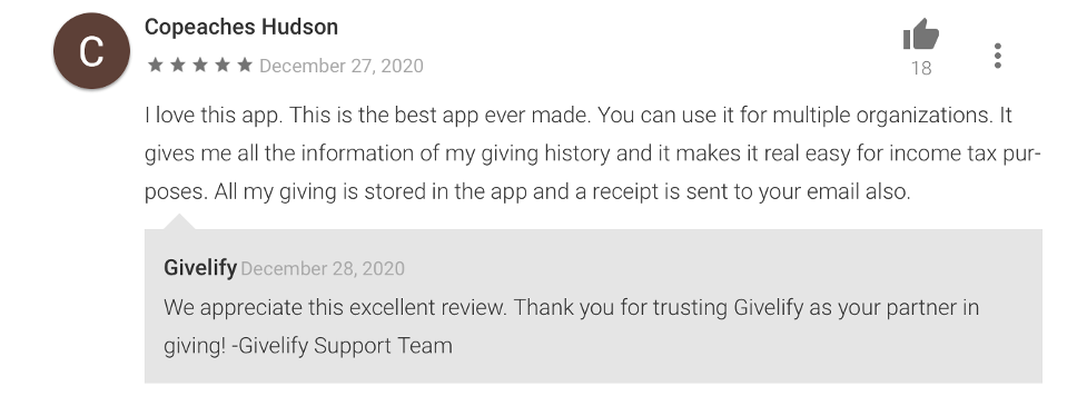 5-star review Copeaches Hudson which reads "I love this app. This is the best app ever made. You can use it for multiple organizations. It gives me all the information of my giving history and it makes it real easy for income tax purposes. All my giving is stored in the app and a receipt is sent to your email also."