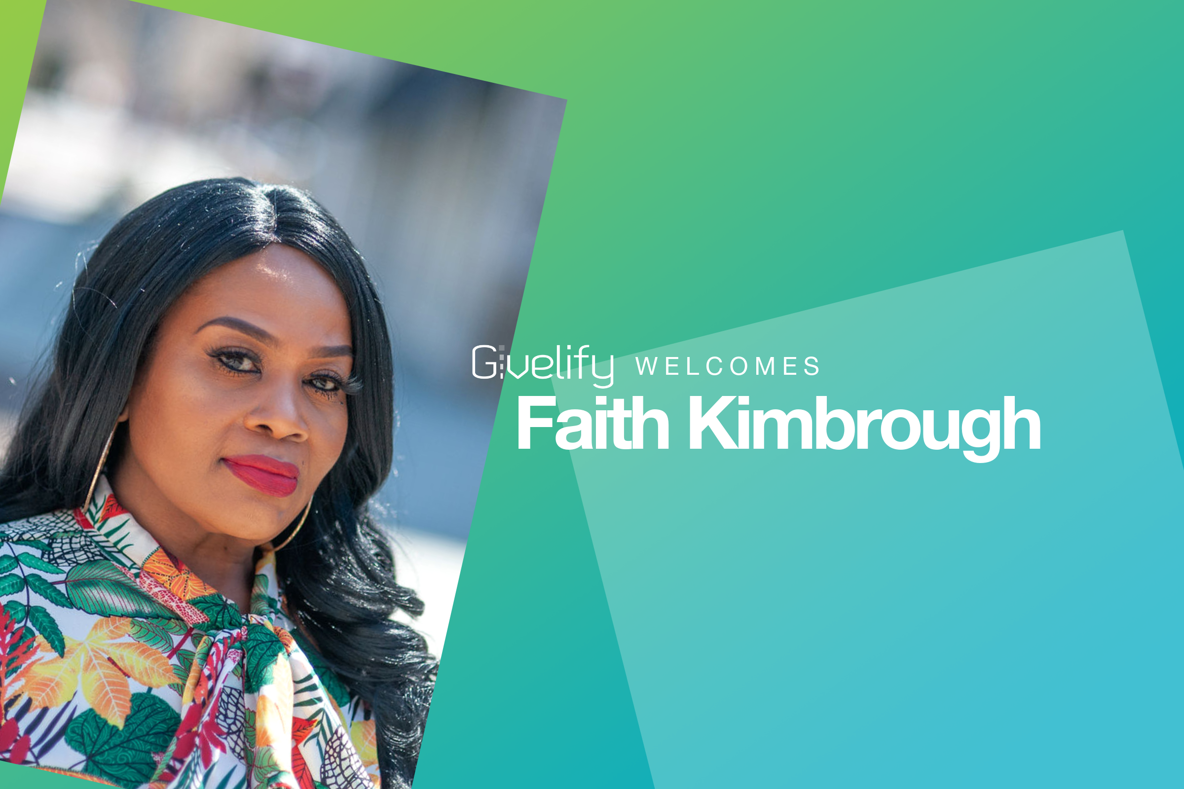 Welcome Faith Kimbrough to Team Givelify