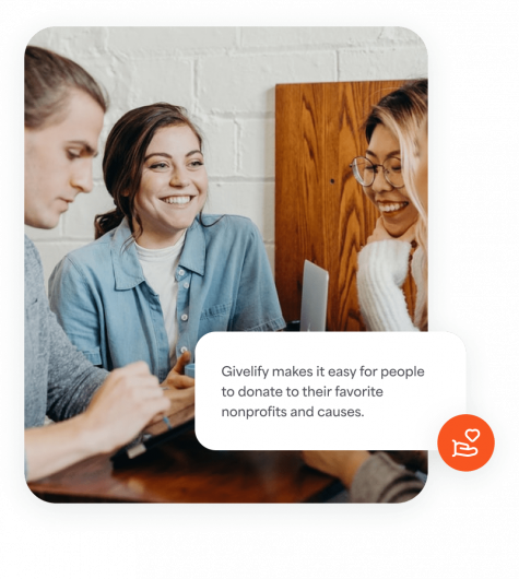 Givelify makes it easy for people to donate to their favorite nonprofits and causes